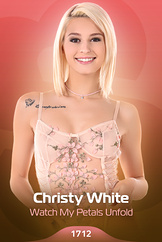 Christy White - Watch My Petals Unfold