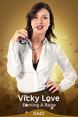 Vicky Love - Earning A Raise